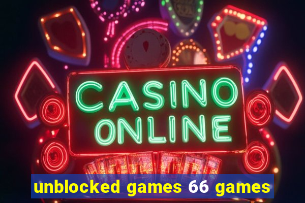 unblocked games 66 games